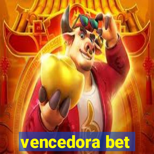 vencedora bet